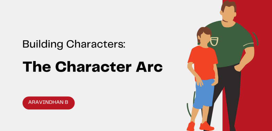 Building Characters: The Character Arc